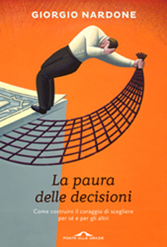 giorgio nardone, la paura delle decisioni